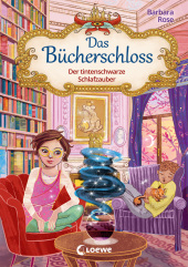 Das Bücherschloss (Band 5) - Der tintenschwarze Schlafzauber