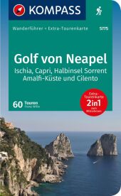 KOMPASS Wanderführer Golf von Neapel, Ischia, Capri, Halbinsel Sorrent, Amalfi-Küste und Cilento, 60 Touren