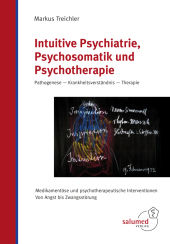 Intuitive Psychiatrie, Psychosomatik und Psychotherapie