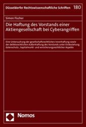 Die Haftung des Vorstands einer Aktiengesellschaft bei Cyberangriffen