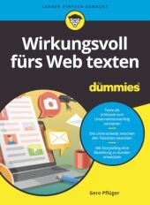 Wirkungsvoll fürs Web texten für Dummies