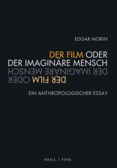 Der Film oder Der imaginäre Mensch