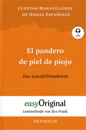 El pandero de piel de piojo / Das Lausfelltamburin - Lesemethode von Ilya Frank - Zweisprachige Ausgabe Spanisch-Deutsch (Buch + Audio-Online), m. 1 Audio-CD, m. 1 Audio, m. 1 Audio