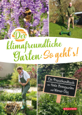 Der klimafreundliche Garten: So geht's!