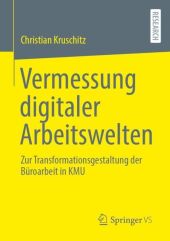 Vermessung digitaler Arbeitswelten