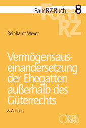 Vermögensauseinandersetzung der Ehegatten außerhalb des Güterrechts