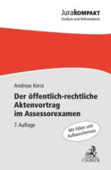 Der öffentlich-rechtliche Aktenvortrag im Assessorexamen