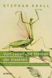 Vom Leben und Sterben der Insekten