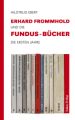 Erhard Frommhold und die Fundus-Bücher