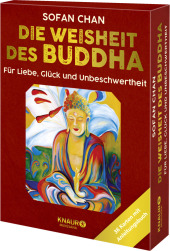 Die Weisheit des Buddha für Liebe, Glück und Unbeschwertheit