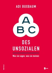 ABC des Unsozialen