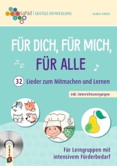 Für dich, für mich, für alle - 32 Lieder zum Mitmachen und Lernen inkl. Unterrichtsanregungen