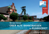 Mit dem Fahrrad über alte Bahntrassen im Ruhrgebiet