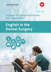English in the Dental Surgery, m. 1 Buch, m. 1 Online-Zugang