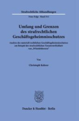 Umfang und Grenzen des strafrechtlichen Geschäftsgeheimnisschutzes.