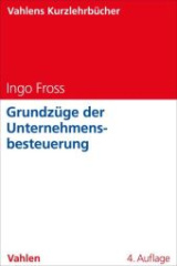 Grundzüge der Unternehmensbesteuerung