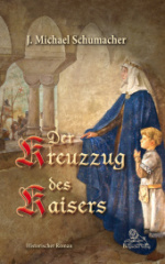 Der Kreuzzug des Kaisers