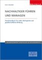 Nachhaltiger führen und managen