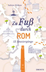 Zu Fuß durch Rom