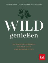 Wild genießen