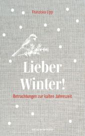 Lieber Winter!