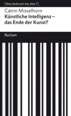 Künstliche Intelligenz - das Ende der Kunst?