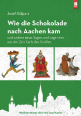 Wie die Schokolade nach Aachen kam