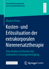 Kosten- und Erlössituation der extrakorporalen Nierenersatztherapie