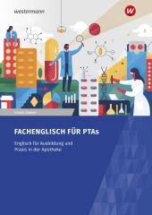 Fachenglisch für Pharmazeutisch-technische Assistenten/Assistentinnen, m. 1 Buch, m. 1 Buch