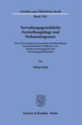 Verwaltungsgerichtliche Feststellungsklage und Parlamentsgesetze.