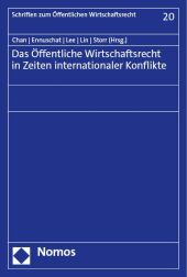 Das Öffentliche Wirtschaftsrecht in Zeiten internationaler Konflikte