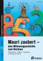 Mauri zaubert - eine Mitmachgeschichte zum Rechnen