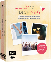 ...weil ich dich liebe - Zwei Bücher im Bundle: Erinnerungsalben für Verliebte und für beste Freund*innen