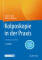 Kolposkopie in der Praxis, m. 1 Buch, m. 1 E-Book