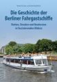 Die Geschichte der Berliner Fahrgastschiffe