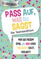 Pass auf, was du sagst - Die Teenieedition