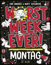 Worst Week Ever  - Montag