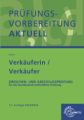 Prüfungsvorbereitung aktuell - Verkäuferin/ Verkäufer