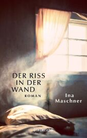 Der Riss in der Wand