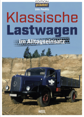 Klassische Lastwagen im Alltagseinsatz