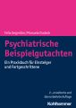 Psychiatrische Beispielgutachten