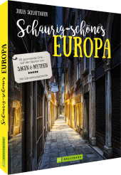 Schaurig-schönes Europa