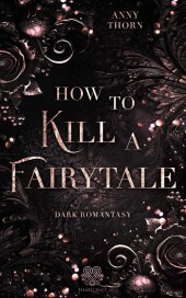 How to kill a Fairytale