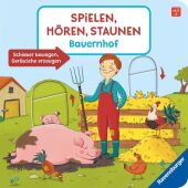 Spielen, Hören, Staunen: Bauernhof. Ein Sound-Spielbuch ohne Batterie und Elektronik