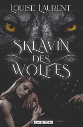 Die Sklavin des Wolfes