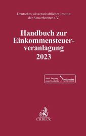 Handbuch zur Einkommensteuerveranlagung 2023, m. 1 Buch, m. 1 Online-Zugang