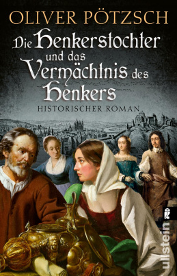 Die Henkerstochter und das Vermächtnis des Henkers