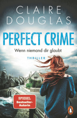 Perfect Crime - Wenn niemand dir glaubt