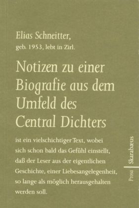 Notizen zu einer Biografie aus dem Umfeld des Central Dichters