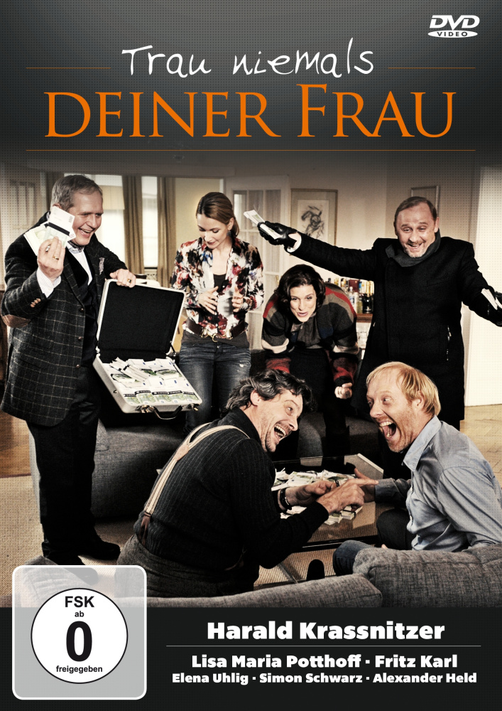 Trau niemals deiner Frau 